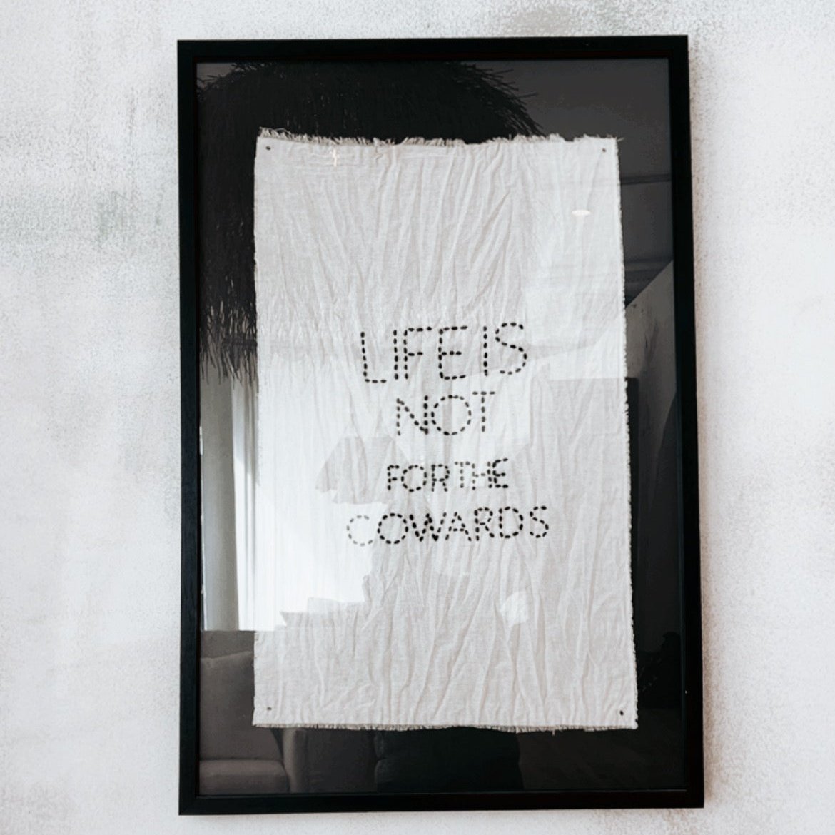 Cuadro Life is Not For Cowards 60x90