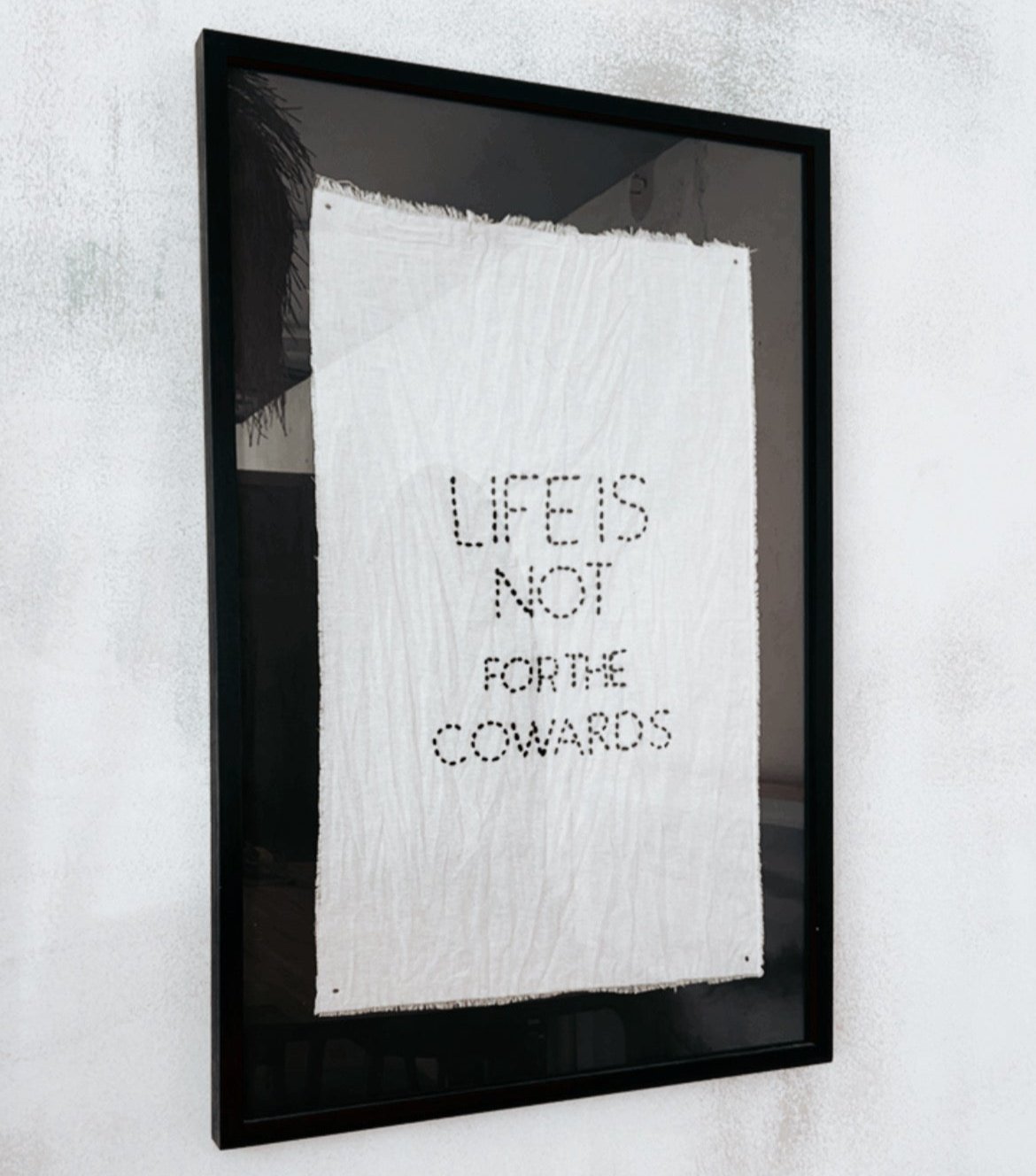 Cuadro Life is Not For Cowards 60x90